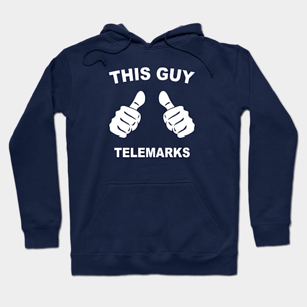 This Guy Telemarks Hoodie by esskay1000